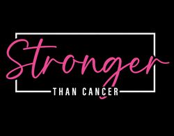 stronger than cancer svg png, breast cancer awareness svg, cancer svg, cancer survivor svg, digital download sublimation