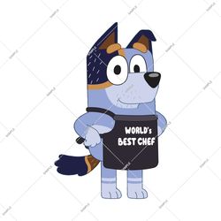 world's best chef png, bluey cartoon png, bandit png, bluey father's day png, bluey dog png, bluey family vacation png,