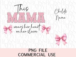mama wears her heart on her sleeve mother hood personalized kids names sublimation png faux chenille patches coquette pi