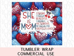 she is mom 4th of july independence day coquette cherry american bow strong mama mothers day gift from kids 20oz sublima