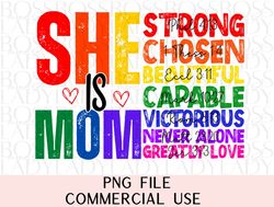 she is mom strong mother hood bible verses christian religious trendy graphics png sublimation instant downloadable prin