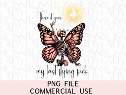 there it goes my last flying fuck butterfly skull funny sarcastic sweary trendy graphics png sublimation file instant do