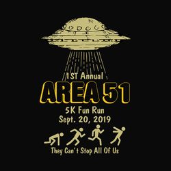 1st annual area 51 5k run runsvg files for silhouette, files for cricut, svg, dxf, eps, png instant download