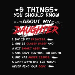 5 things you should know about my daughter svg files for silhouette, files for cricut, svg, dxf, eps, png instant downlo