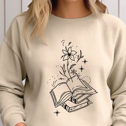 book with flowers sweatshirt and hoodie, book lover gift women