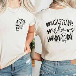 caffeine and chaos mom life shirt, funny mama shirt