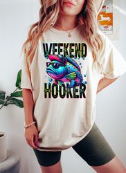 weekend hooker shirt, fishing t-shirt