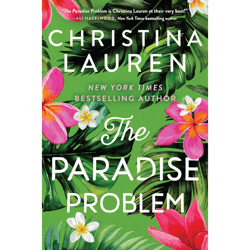 the paradise problem by christina lauren (author)