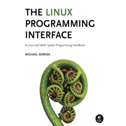 the linux programming interface: a linux and unix system programming handbook