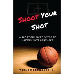 shoot your shot: a sport-inspired guide to living your best life