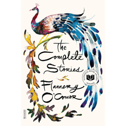 the complete stories : fsg classics - by flannery o'connor