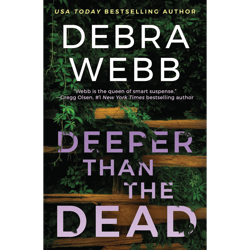 deeper than the dead : vera boyett book 1 - by debra webb