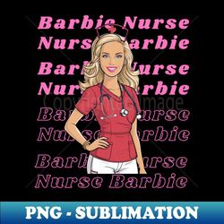 barbie nurse - decorative sublimation png file