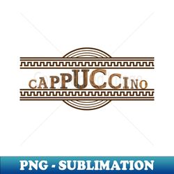 cappuccino coffee mug - high-resolution png sublimation file