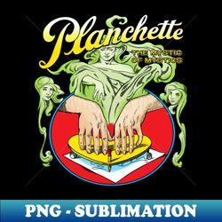 planchette - mystic of mystics