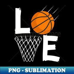 love basketball bball for - unique sublimation png download