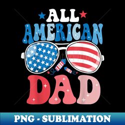 all american dad sunglasses 4th of july family matching - modern sublimation png file