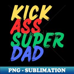 kick ass super dad (mood colors) - pocket ver.