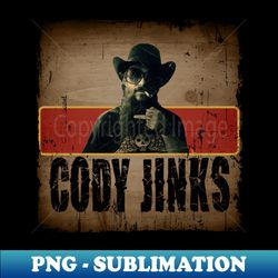 the cody jinks vintage - aesthetic sublimation digital file