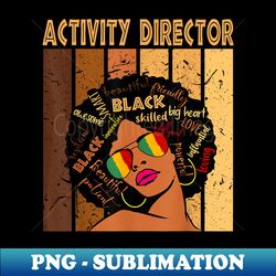 activity director afro african american black history month - modern sublimation png file