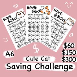 monthly savings challenge printable tracker files cute cat style, a6 size, cash budget, save 60,150,300 dollars
