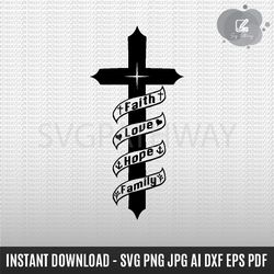 family cross svg, cross svg, faith love hope family svg