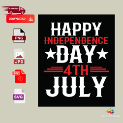 happy independence day 4th july-png svg jpg pdf digital download