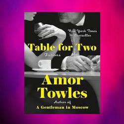 table for two by amor towles