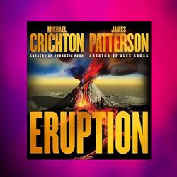eruption by michael crichton