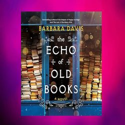 the echo of old books by barbara davis