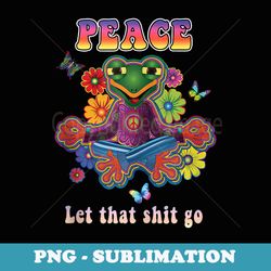 hippie yoga for let that shit go buddha frog - artistic sublimation digital file