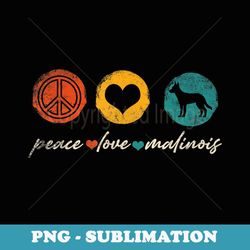 vintage peace love malinois dog lover s - png sublimation digital download