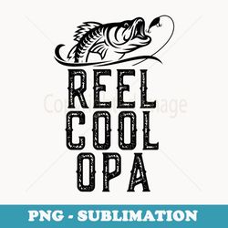 reel cool opa fishing fisherman funny retro - creative sublimation png download