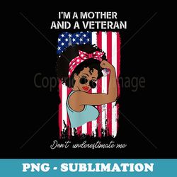 melanin, black, african american us veteran and mother - stylish sublimation digital download