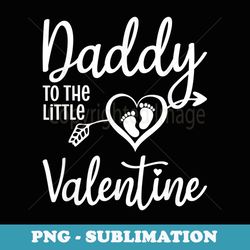 husband baby reveal valentines pregnancy announcement daddy - instant sublimation digital download