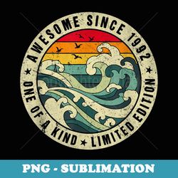 30 year old vintage awesome since 1992 limited edition - instant png sublimation download