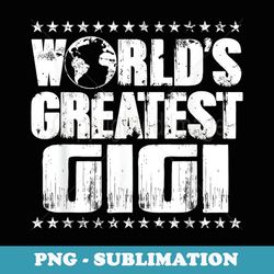 world's greatest gigi t - best ever award 1