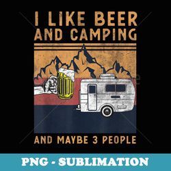 i like beer camping and maybe 3 people - funny camper design