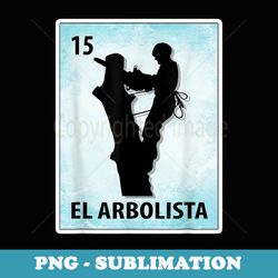 el arbolista mexican arborist cards - png sublimation digital download