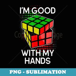 competitive puzzle cube good with my hands speed cubing - png transparent sublimation design