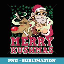 merry kushmas santa rudolph smoking pot - digital sublimation download file