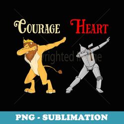 cowardly lion courage tin man heart -wizard of oz - creative sublimation png download