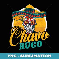 mens chavo ruco. mexican calavera - special edition sublimation png file