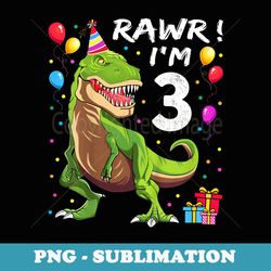 3 year old 3rd birthday boy t rex dinosaur - stylish sublimation digital download