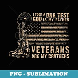 i took a dna test god is my father veterans are my brother - elegant sublimation png download