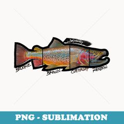 rainbow cutthroat brown brook trout ls derek deyoung - trendy sublimation digital download