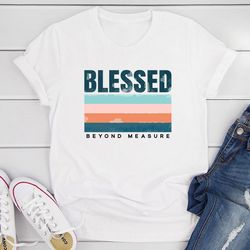 blessed t-shirt