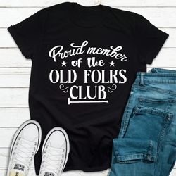 proud member of the old folks club