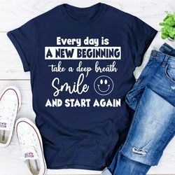 every day is a new beginning