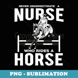 funny nurse - nurse who rides who rides horses